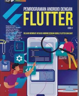 BUKU PEMROGRAMAN ANDROID DENGAN FLUTTER EDISI 2