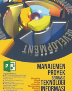 MANAJEMEN PROYEK BERBASIS TEKNOLOGI INFORMASI (Revisi Kedua)