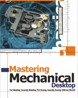 MASTERING MECHANICAL DESKTOP