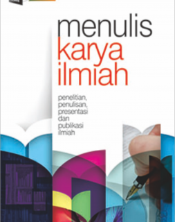 MENULIS KARYA ILMIAH (penelitian, penulisan, presentasi, & publikasi ilmiah)