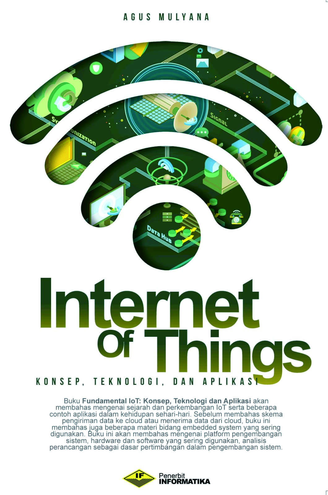 Internet of Things : Konsep, Teknologi, dan Aplikasi