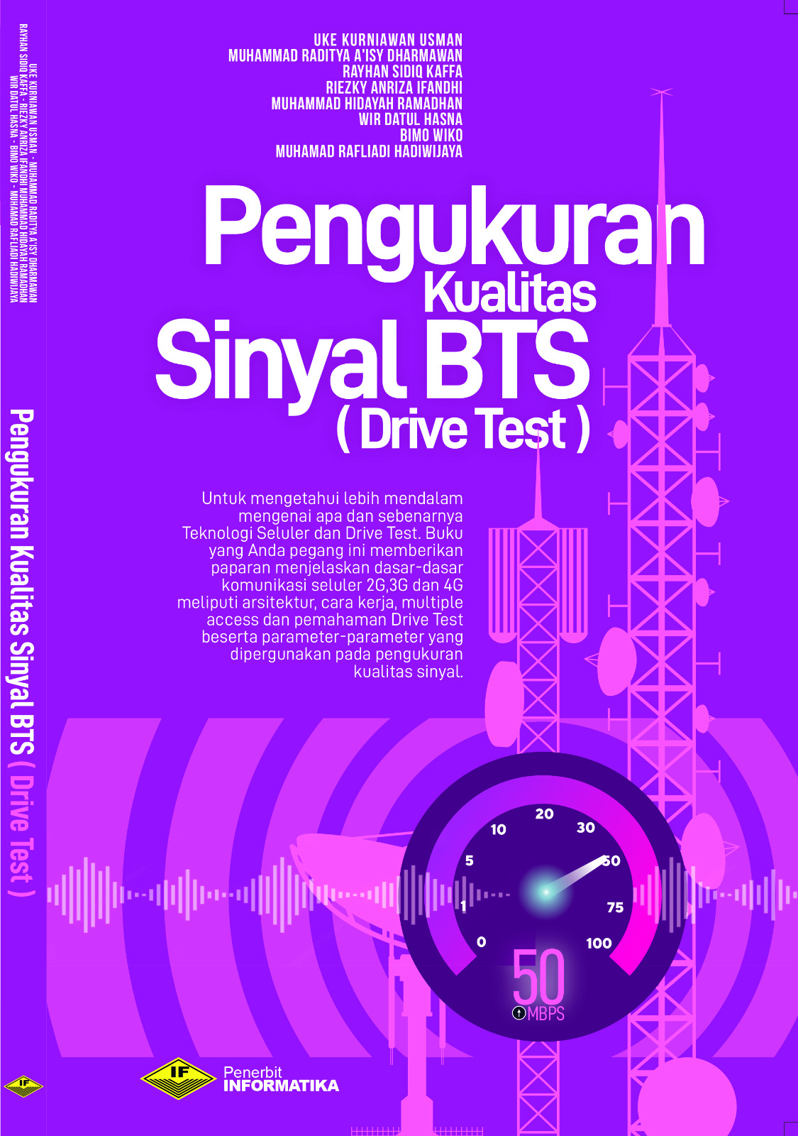 PENGUKURAN KUALITAS SINYAL BTS (DRIVE TEST)